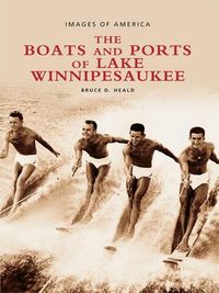 Produktbild: Boats and Ports of Lake Winnipesaukee