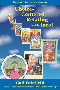 Produktbild: Choice Centered Relating and the Tarot