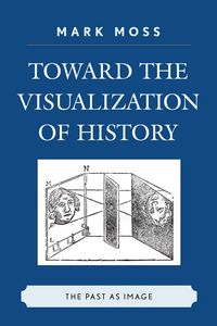 Produktbild: Toward the Visualization of History