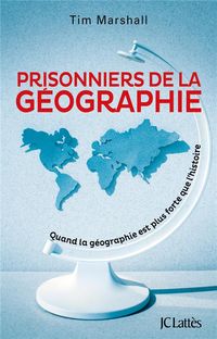 Bild vom Artikel Prisonnier de la géographie vom Autor Tim Marshall