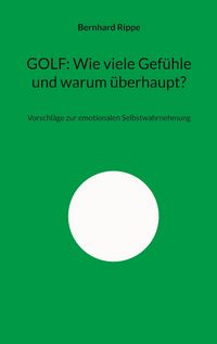 Produktbild: GOLF: Wie viele Gef&uuml;hle und warum &uuml;berhaupt?