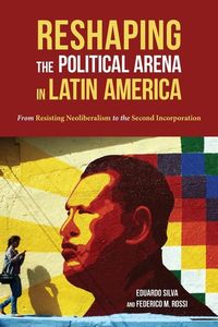 Produktbild: Reshaping the Political Arena in Latin America
