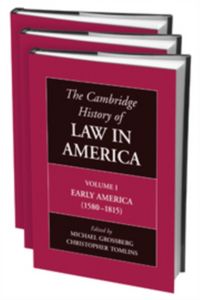 Produktbild: The Cambridge History of Law in America 3 Volume Hardback Set