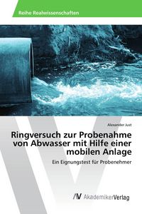 Produktbild: Ringversuch zur Probenahme von Abwasser mit Hilfe einer mobilen Anlage