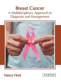 Produktbild: Breast Cancer: A Multidisciplinary Approach to Diagnosis and Management