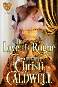Bild vom Artikel The Love of a Rogue (Heart of a Duke, #4) vom Autor Christi Caldwell