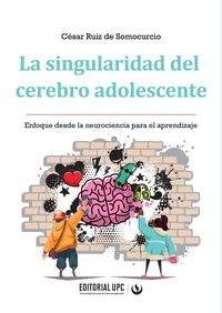Bild vom Artikel La singularidad del cerebro adolescente vom Autor César Ruiz de Somocurcio