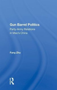 Produktbild: Zhu, F: Gun Barrel Politics