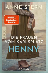 Bild vom Artikel Die Frauen vom Karlsplatz: Henny vom Autor Anne Stern