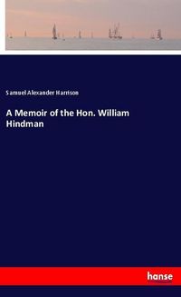 Produktbild: A Memoir of the Hon. William Hindman