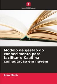 Produktbild: Modelo de gest&atilde;o do conhecimento para facilitar o KaaS na computa&ccedil;&atilde;o em nuvem