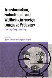 Produktbild: Transformation, Embodiment, and Wellbeing in Foreign Language Pedagogy