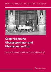 Produktbild: &Ouml;sterreichische &Uuml;bersetzerinnen und &Uuml;bersetzer im Exil