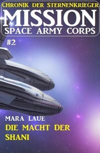 Produktbild: Mission Space Army Corps 2: Die Macht der Shani