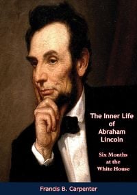 Produktbild: Inner Life of Abraham Lincoln