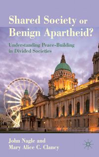 Produktbild: Shared Society or Benign Apartheid?
