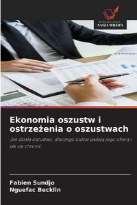 Produktbild: Ekonomia oszustw i ostrze&iquest;enia o oszustwach