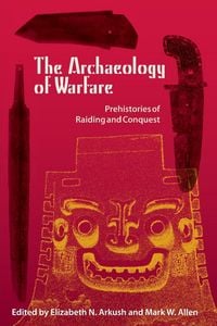 Produktbild: The Archaeology of Warfare