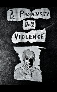 Produktbild: A Propensity for Violence