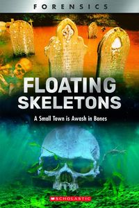 Produktbild: Floating Skeletons: A Small Town Is Awash in Bones (Xbooks)