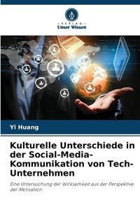 Produktbild: Kulturelle Unterschiede in der Social-Media-Kommunikation von Tech-Unternehmen