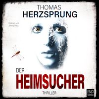 Bild vom Artikel Der Heimsucher – Jedem seine Strafe: Thriller vom Autor Thomas Herzsprung