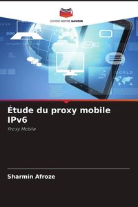Produktbild: &Eacute;tude du proxy mobile IPv6