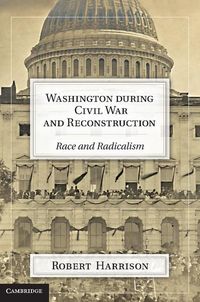 Produktbild: Washington during Civil War and Reconstruction