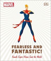 Produktbild: Marvel Fearless and Fantastic! Female Super Heroes Save the World