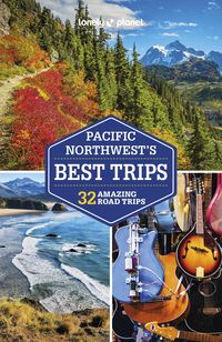 Produktbild: Lonely Planet Pacific Northwest's Best Trips