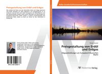 Produktbild: Preisgestaltung von Erd&ouml;l und Erdgas