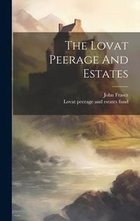Produktbild: The Lovat Peerage And Estates