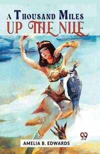Produktbild: A Thousand Miles Up the Nile