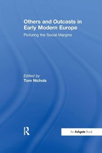Produktbild: Others and Outcasts in Early Modern Europe