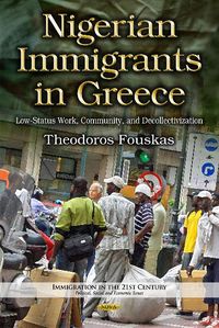 Produktbild: Fouskas, T: Nigerian Immigrants in Greece