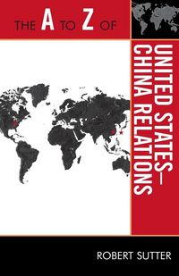 Produktbild: A to Z of United States-China Relations