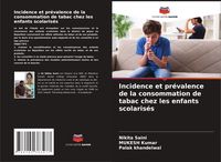 Produktbild: Incidence et pr&eacute;valence de la consommation de tabac chez les enfants scolaris&eacute;s