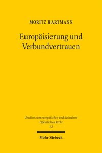 Produktbild: Europ&auml;isierung und Verbundvertrauen