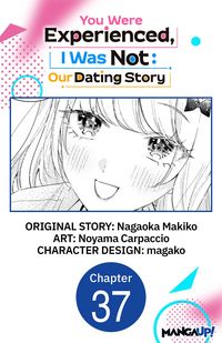 Produktbild: You Were Experienced, I Was Not: Our Dating Story #037