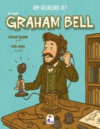 Produktbild: Kim Bilebilirdi ki - Alexander Graham Bell