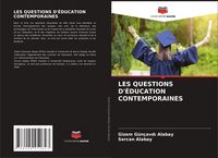 Produktbild: Les Questions D'&eacute;ducation Contemporaines