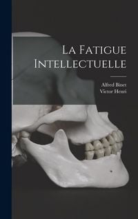 Produktbild: La Fatigue Intellectuelle