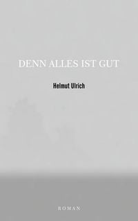 Produktbild: Denn Alles ist Gut