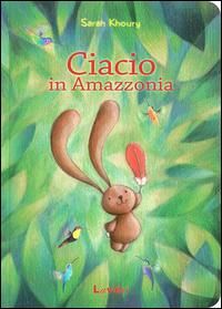 Produktbild: Ciacio in Amazzonia