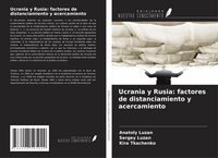 Produktbild: Ucrania y Rusia: factores de distanciamiento y acercamiento