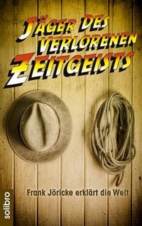 Produktbild: J&auml;ger des verlorenen Zeitgeists