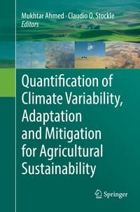 Produktbild: Quantification of Climate Variability, Adaptation and Mitigation for Agricultural Sustainability