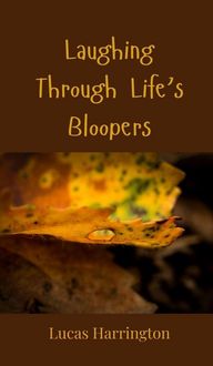 Produktbild: Laughing Through Life's Bloopers
