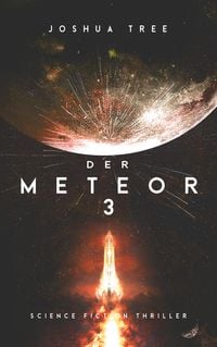 Bild vom Artikel Der Meteor 3 vom Autor Joshua Tree