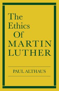 Produktbild: The Ethics of Martin Luther